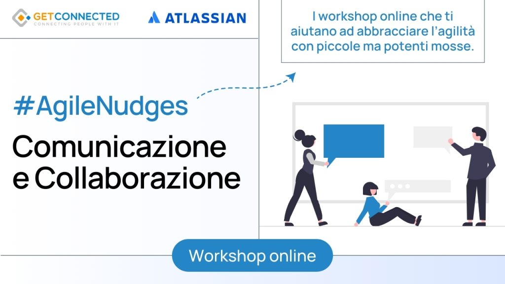 Workshop #AgileNudges: Comunicazione e Collaborazione