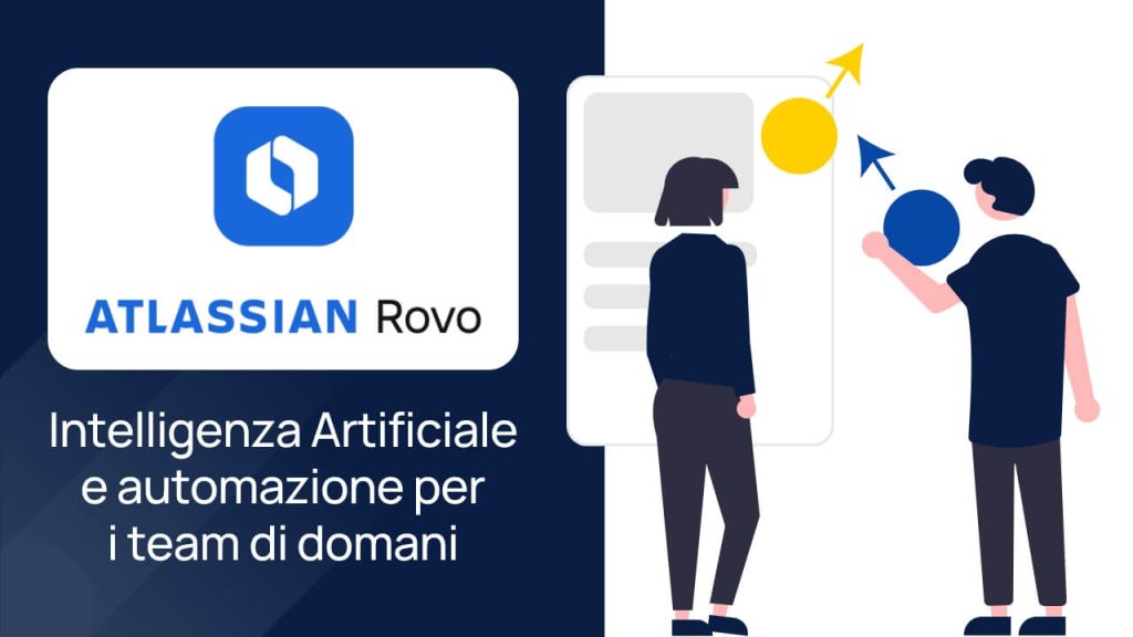 Atlassian Rovo: Intelligenza Artificiale e automazione per i team di domani